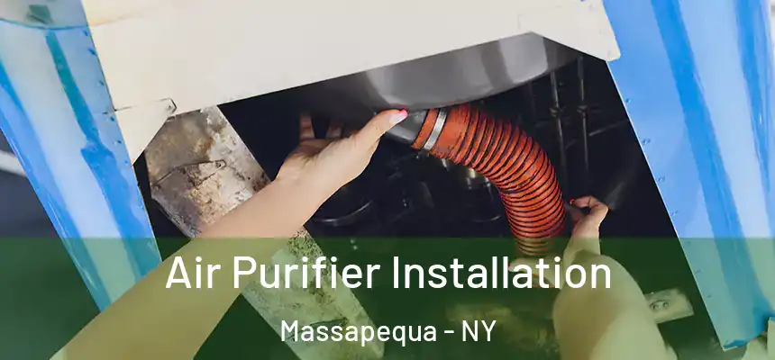 Air Purifier Installation Massapequa - NY