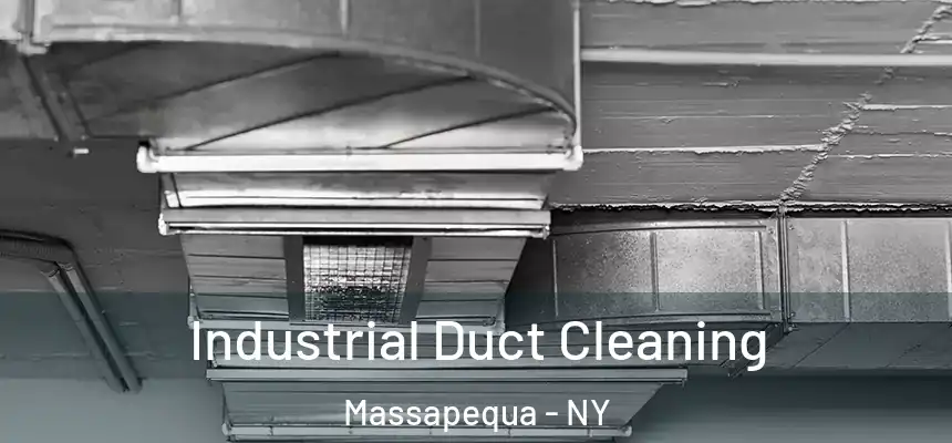 Industrial Duct Cleaning Massapequa - NY