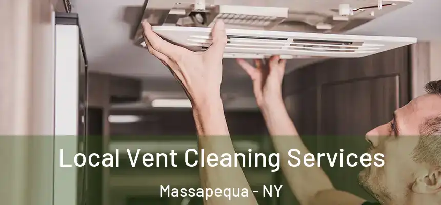 Local Vent Cleaning Services Massapequa - NY